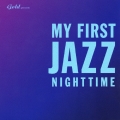 ゴールデン・プレゼンツ・マイ・ファースト・ジャズ－ナイト編