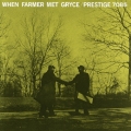 ホエン・ファーマー・メット・グライス＜完全生産限定盤＞