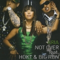 NOT OVER feat.HOKT & BIG RON  [CD+DVD]