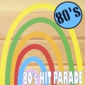 80'S HIT PARADE