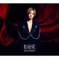 RAISE [CD+Blu-ray Disc+ブックレット+ポスター]＜初回盤A＞