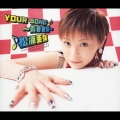 YOUR SONG ～青春宣誓～＜初回生産限定盤＞