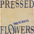 Pressed Flowers＜初回生産限定盤＞
