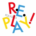 Replay! [CD+DVD]＜初回生産限定盤＞