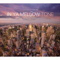 IN YA MELLOW TONE 5 GOON TRAX 10th Anniversary Edition