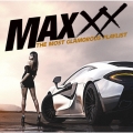 MAXXX ザ・モスト・グラマラス・プレイリスト