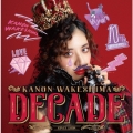 DECADE [2Blu-spec CD2+ブックレット]＜初回生産限定盤＞