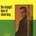 ザ・ストレート・ホーン・オブ・スティーヴ・レイシー＜完全限定生産盤＞