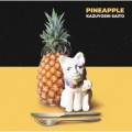 PINEAPPLE＜生産限定盤/Black Vinyl＞