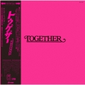 トゥゲザー＜初回限定生産盤＞