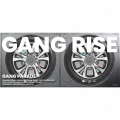 GANG RISE [2CD+写真集]＜初回生産限定/完全盤＞