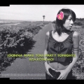(GONNA MAKE YOU) PARTY TONIGHT!!