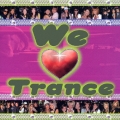 渋谷発　ＷＥ　ＬＯＶＥ　ＴＲＡＮＣＥ