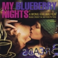 マイ・ブルーベリー・ナイツ オリジナル・サウンドトラック