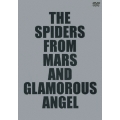 THE SPIDERS FROM MARS AND GLAMOROUS ANGEL