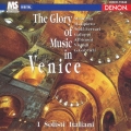 ヴェネツィアの栄光～水の都、音楽の4世紀