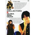 THE COLLECTORS in ULTRA MOD GEAR