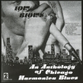 ロウ・ブロウズ : アンソロジー・オブ・シカゴ・ハーモニカ・ブルース