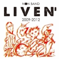 NON BAND LIVEN' 2009-2012