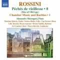 Rossini: Complete Piano Music Vol.8, Chamber Music & Rarities Vol.1