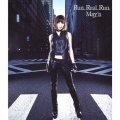 Run Real Run [CD+DVD]＜初回限定盤＞