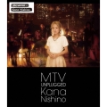 MTV UNPLUGGED Kana Nishino＜通常盤＞