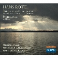 Hans Rott: Balde Ruhest Du Auch! - Lieder-Reise for Baritone and Orchestra, Symphony No.1