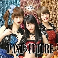 PAST&FUTURE