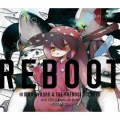 REBOOT [CD+Blu-ray Disc]＜アーティスト盤＞