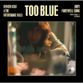 TOO BLUE [CD+DVD]＜初回生産限定盤＞