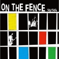 ON THE FENCE＜限定生産盤＞