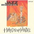 JAZZで聴く ハイドン&ヘンデル