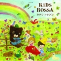KIDS BOSSA POCO-A-POCO