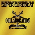 スーパーユーロビート VOL.199～コラボレーション・オブ・ユーロビート～
