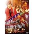 MASKED RIDER KIVA-LIVE&SHOW @ ZEPP TOKYO