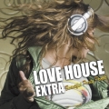 LOVE HOUSE EXTRA