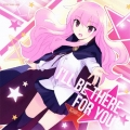 I'LL BE THERE FOR YOU [CD+DVD]＜限定盤＞