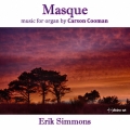 Masque - Music for Organ by Carson Cooman