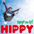 HIPPY DO IT!! [CD+DVD]