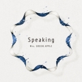 Speaking [CD+DVD]＜初回限定盤＞