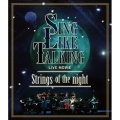 LIVE MOVIE Strings of the night
