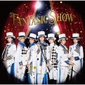 FANTASIC SHOW [CD+DVD]＜初回限定LIVE盤＞