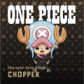 ONE PIECE Character Song Album CHOPPER
