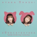 犬と猫と彩香 [CD+Blu-ray Disc]＜彩香盤＞