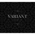 VARIANT＜初回限定盤A＞
