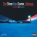The Time Has Come (DELUXE)＜完全限定生産盤＞