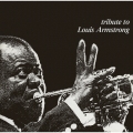 トリビュート・トゥ・ルイ・アームストロング＜完全限定生産盤＞