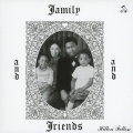 ファミリー・アンド・フレンズ＜初回限定生産盤＞