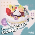 WHERE ARE YOU GOiNG?＜通常盤＞