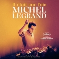 ミシェル・ルグラン 世界を変えた映画音楽家 - オリジナル・サウンドトラック